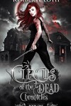 Book cover for Circus of the Dead Chronicles, Book 1