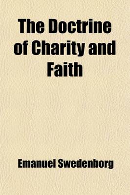 Book cover for The Doctrine of Charity and Faith