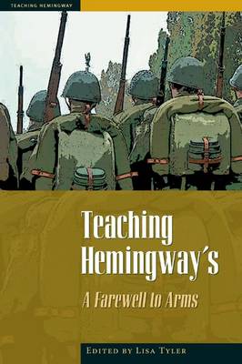 Cover of Teaching Hemingway's ""A Farewell to Arms