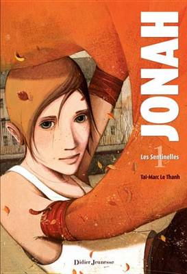 Book cover for Jonah, Les Sentinelles - Tome 1