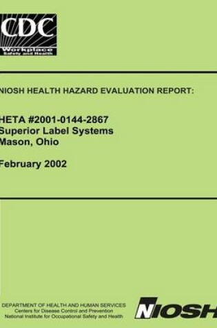 Cover of Niosh Health Hazard Evaluation Report Heta 2001-0144-2867