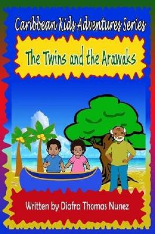 Cover of The Twins and the Arawaks