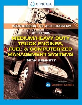 Book cover for Student Workbook for Bennett's Medium/Heavy Duty Truck Engines, Fuel & Computerized Management Systems