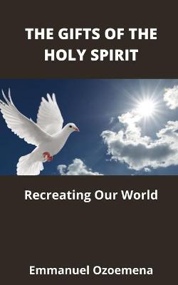 Cover of The Gifts of the Holy Spirit