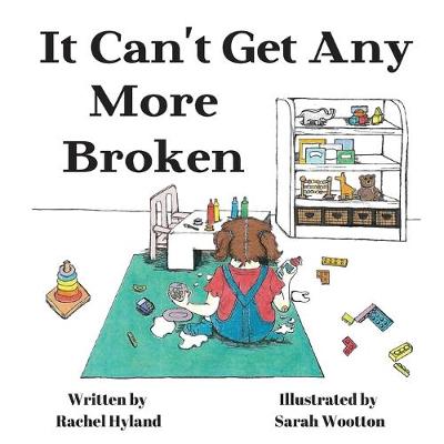 Book cover for It Can't Get Any More Broken