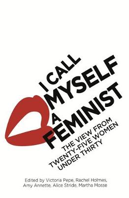 Book cover for I Call Myself A Feminist