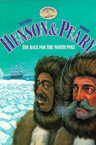 Cover of Matthew Henson & Robert Peary