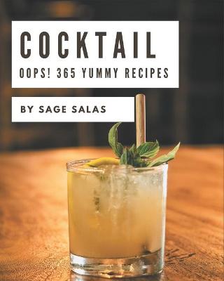 Book cover for Oops! 365 Yummy Cocktail Recipes
