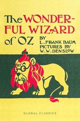 Book cover for The Wonderful Wizard of Oz - Illustrated (Global Classics)