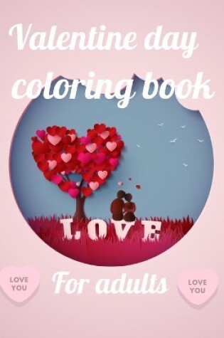 Cover of Valentine day coloring book for adults