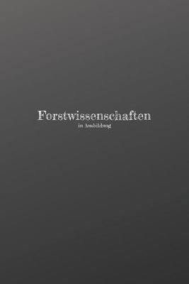 Book cover for Forstwissenschaften in Ausbildung