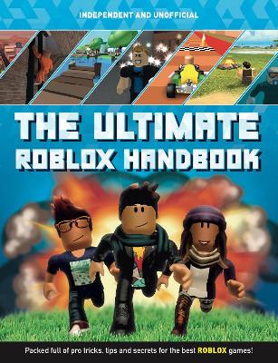 Book cover for The Ultimate Roblox Handbook (Independent & Unofficial)