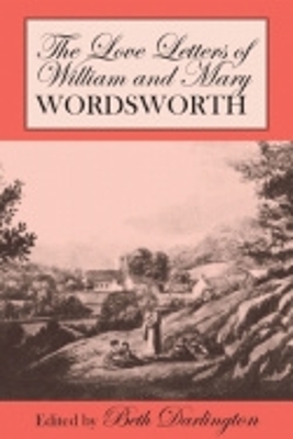 Book cover for The Love Letters of William and Mary Wordsworth