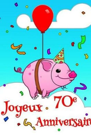 Cover of Joyeux 70e Anniversaire