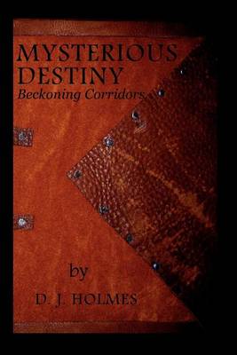 Book cover for Mysterious Destiny Beckoning Corridors