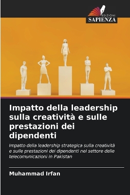 Book cover for Impatto della leadership sulla creatività e sulle prestazioni dei dipendenti