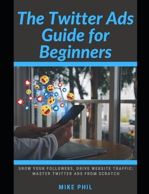 Book cover for The Twitter Ads Guide for Beginners