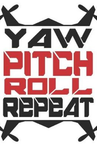 Cover of Yaw Pitch Roll Repeat