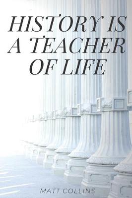 Book cover for History Is a Teacher of Life