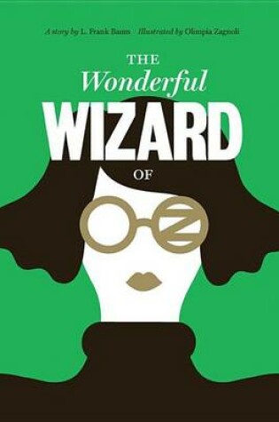 Cover of Classics Reimagined, the Wonderful Wizard of Oz