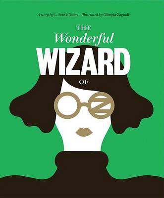 Cover of Classics Reimagined, the Wonderful Wizard of Oz