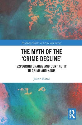 Cover of The Myth of the ‘Crime Decline’