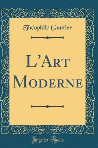 Cover of L'Art Moderne (Classic Reprint)