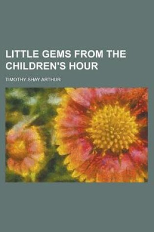 Cover of Little Gems from the Children's Hour