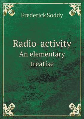 Book cover for Radio-activity An elementary treatise