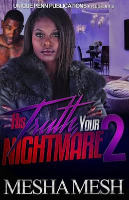 Cover of His Truth Your Nightmare 2