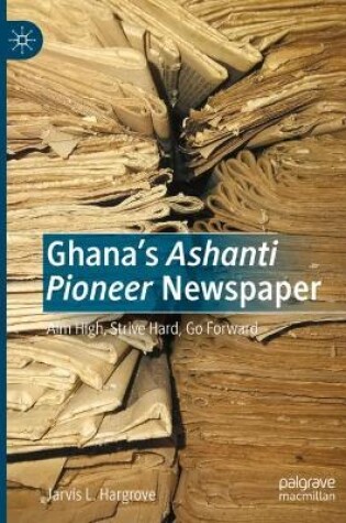 Cover of Ghana’s Ashanti Pioneer Newspaper