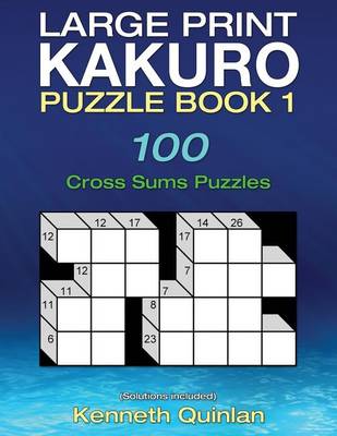 Book cover for Large Print Kakuro Puzzle Book 1