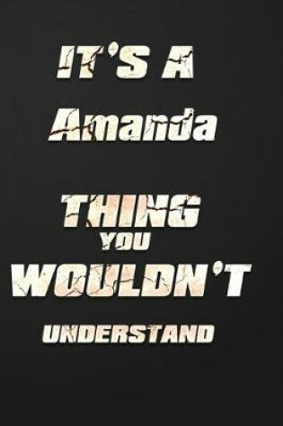 Cover of It's a Amanda Thing You Wouldn't Understand