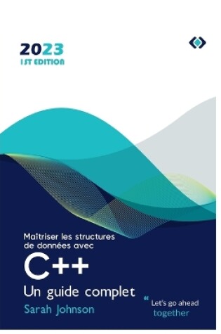 Cover of Maîtriser les structures de données avec C++