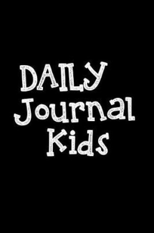 Cover of Daily Journal Kids