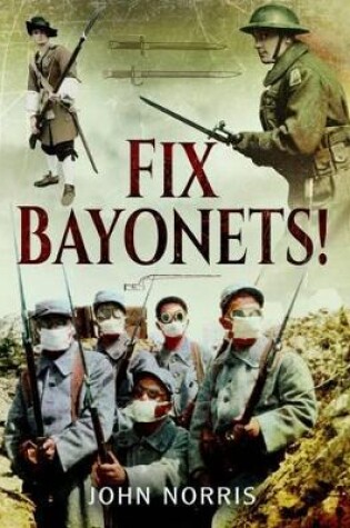 Cover of Fix Bayonets!