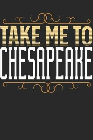 Cover of Take Me To Chesapeake