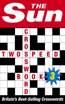 Book cover for The Sun Two-speed Crossword Book 3