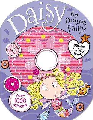 Book cover for Daisy the Donut Fairy Sticker Activity Book