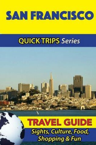 Cover of San Francisco Travel Guide (Quick Trips Series)