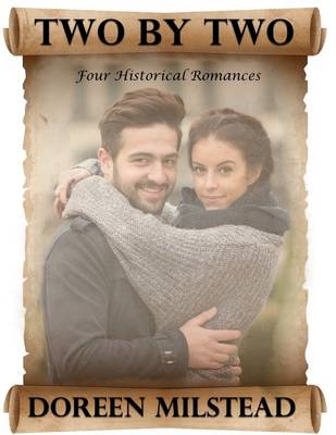 Book cover for Two By Two: Four Historical Romances