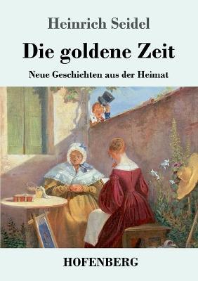 Book cover for Die goldene Zeit