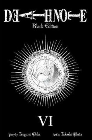 Cover of Death Note Black Edition, Vol. 6