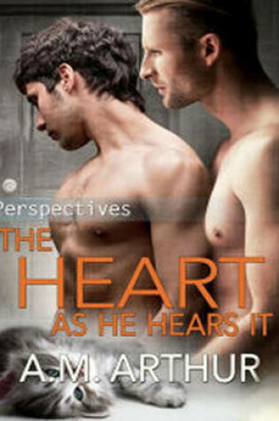 Cover of The Heart As He Hears It