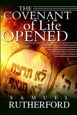 Book cover for The Covenant of Life Opened