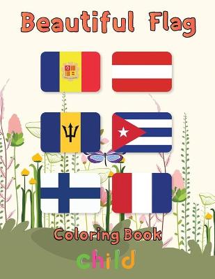 Book cover for Beautiful Flag Coloring Book child