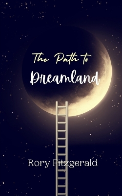 Book cover for The Path to Dreamland