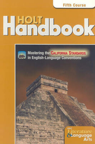 Cover of California Holt Literature & Language Arts: Holt Handbook, Fifth Course