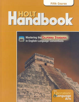 Book cover for California Holt Literature & Language Arts: Holt Handbook, Fifth Course