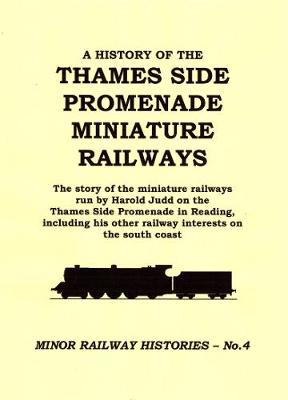 Book cover for A History of the Thames Side Promenade Miniature Railways